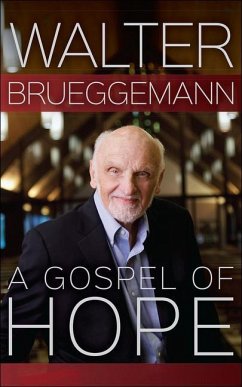 A Gospel of Hope - Brueggemann, Walter