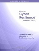 Software Update as a Mechanism for Resilience and Security