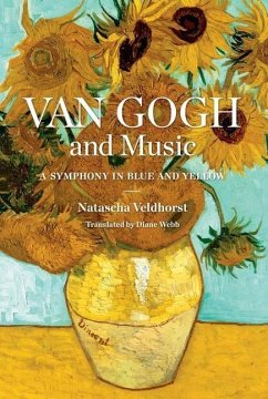 Van Gogh and Music - Veldhorst, Natascha