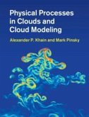 Physical Processes in Clouds and Cloud Modeling