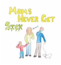 Moms Never Get Sick - Ibrahim, Mina