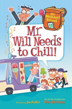 Mr. Will Needs to Chill! - Gutman, Dan