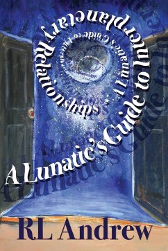 A Lunatic's Guide to Interplanetary Relationships - Andrew, R. L.