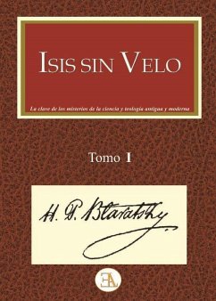 Isis sin velo 1 - Blavatsky, H. P.