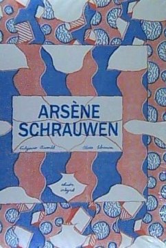 Arsène Schrauwen - Schrauwen, Olivier; Carro Pérez, Joana