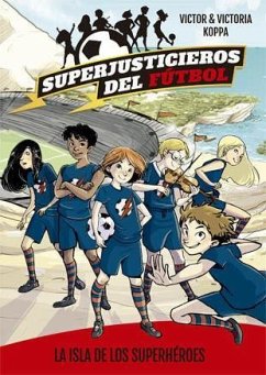 La isla de los superhéroes - Koppa, Victor