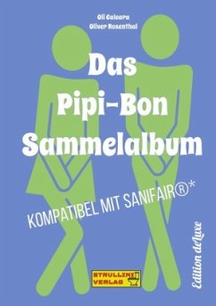 Das Pipi-Bon Sammelalbum - Calcara, Oli;Rosenthal, Oliver