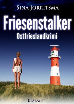 Friesenstalker / Mona Sander Bd.6 (eBook, ePUB) - Jorritsma, Sina