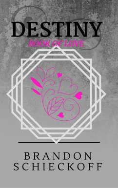 Cover Destiny Book of Love (Ultimate Edition) (eBook, ePUB)