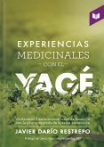 Experiencias medicinales con el Yage´ (eBook, ePUB)