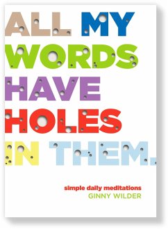 All My Words Have Holes in Them (eBook, ePUB) - Wilder, Ginny