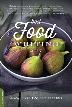 Best Food Writing 2017 (eBook, ePUB) - Hughes, Holly