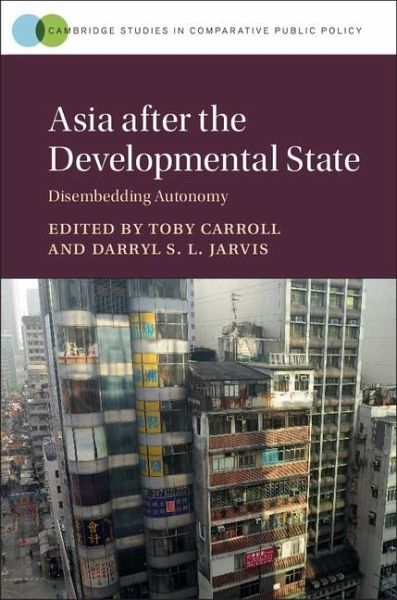 Asia after the Developmental State (eBook, ePUB) Asia after the Developmental State (eBook, ePUB)
