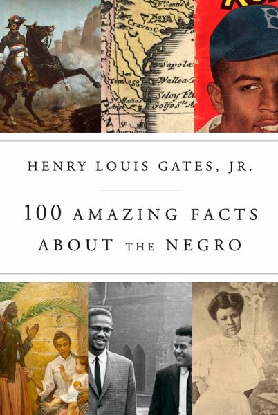 100 Amazing Facts About the Negro (eBook, ePUB) 100 Amazing Facts About the Negro (eBook, ePUB)