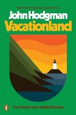 Vacationland (eBook, ePUB)