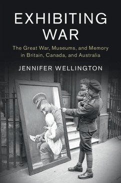 Exhibiting War (eBook, ePUB) - Wellington, Jennifer