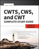 CWTS, CWS, and CWT Complete Study Guide (eBook, PDF)