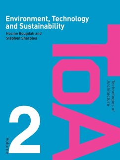 Environment, Technology and Sustainability (eBook, ePUB) - Bougdah, Hocine; Sharples, Stephen