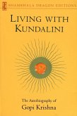 Living with Kundalini (eBook, ePUB) Living with Kundalini (eBook, ePUB)