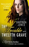 The Trouble With Twelfth Grave (eBook, ePUB)
