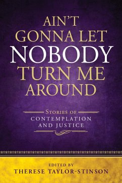 Cover Ain't Gonna Let Nobody Turn Me Around (eBook, ePUB)