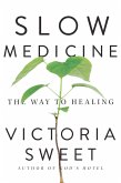 Slow Medicine (eBook, ePUB)