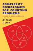 Complexity Dichotomies for Counting Problems: Volume 1, Boolean Domain (eBook, PDF)