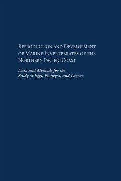Reproduction and Development of Marine Invertebrates of the Northern Pacific Coast (eBook, PDF) - Strathmann, Megumi F.