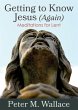 Getting to Know Jesus (Again) (eBook,... - Bild 1