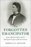 Forgotten Emancipator (eBook, ePUB)