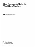 How Economists Model the World into Numbers (eBook, ePUB)