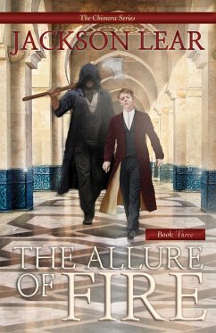 The Allure of Fire (Chimera, #3) (eBook, ePUB) - Lear, Jackson