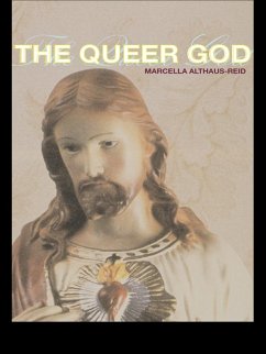 The Queer God (eBook, ePUB) - Althaus-Reid, Marcella