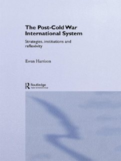 The Post-Cold War International System (eBook, ePUB) - Harrison, Ewan