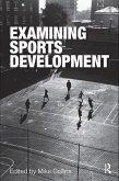 Examining Sports Development (eBook, ePUB)