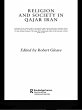 Religion and Society in Qajar Iran... - Bild 1