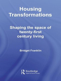 Housing Transformations (eBook, ePUB) - Franklin, Bridget