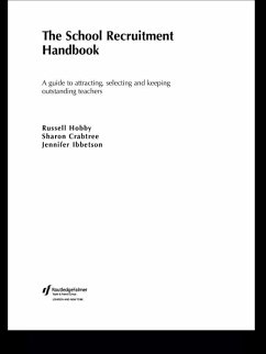 The School Recruitment Handbook (eBook, ePUB) - Crabtree, Sharon; Hobby, Russell; Ibbetson, Jennifer