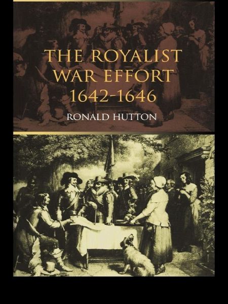 The Royalist War Effort (eBook, ePUB) The Royalist War Effort (eBook, ePUB)