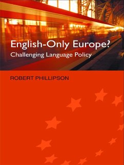 English-Only Europe? (eBook, ePUB) - Phillipson, Robert