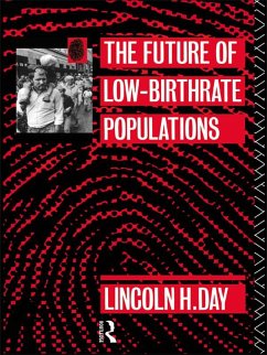 The Future of Low Birth-Rate Populations (eBook, ePUB) - Day, Lincoln H.