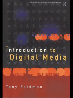 An Introduction to Digital Media (eBook, ePUB) - Feldman, Tony