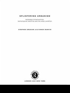 Cover Splintering Urbanism (eBook, ePUB)