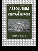 Absolutism in Central Europe (eBook, ePUB)