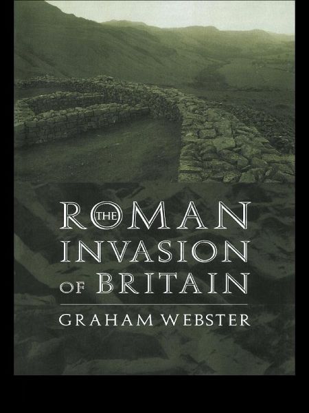 The Roman Invasion of Britain (eBook, ePUB) The Roman Invasion of Britain (eBook, ePUB)