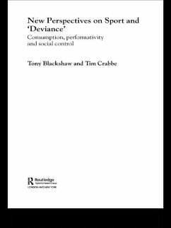 New Perspectives on Sport and 'Deviance' (eBook, ePUB) - Crabbe, Tim; Blackshaw, Tony