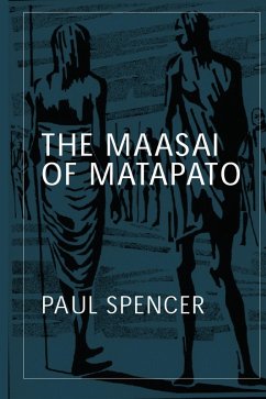 The Maasai of Matapato (eBook, ePUB) - Spencer, Paul