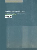 Banking on Knowledge (eBook, ePUB)