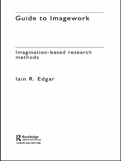 A Guide to Imagework (eBook, ePUB) - Edgar, Iain