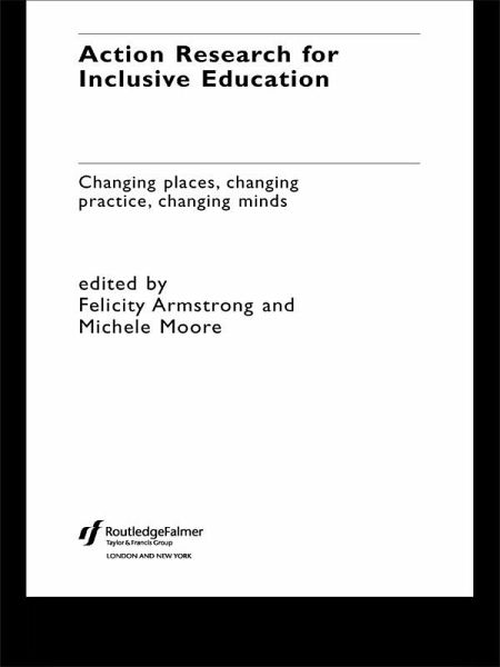 Action Research for Inclusive Education (eBook, ePUB) Action Research for Inclusive Education (eBook, ePUB)